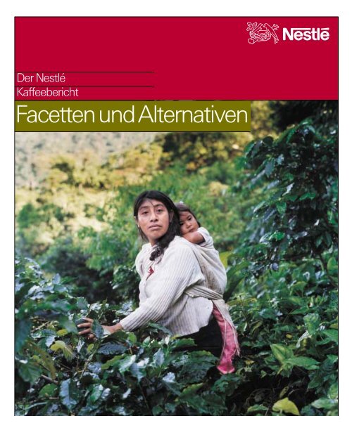 Facetten und Alternativen - Nestlé