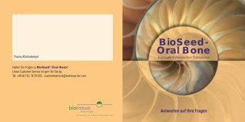 Was ändert sich mit Bioseed®-Oral Bone