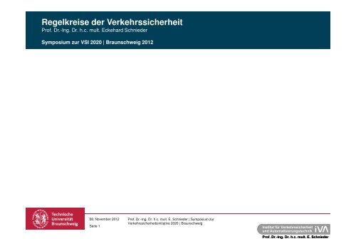 Präsentation Vortrag Prof. Dr.-Ing. Dr. h.c. mult. Eckehard Schnieder