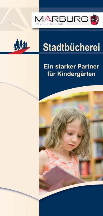 Ein starker Partner für Kindergärten - Stadtbücherei Marburg