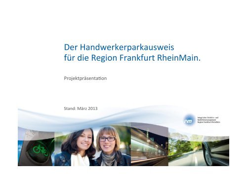 Der Handwerkerparkausweis für die Region Frankfurt RheinMain.