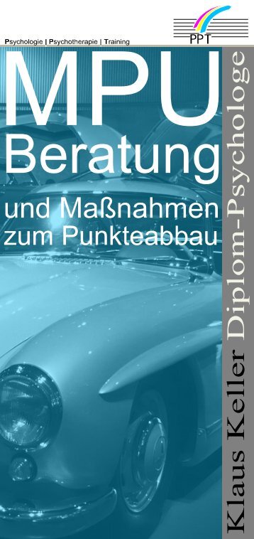 Flyer MPU-Beratung und Maßnahmen zum ... - Klaus Keller