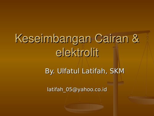 Keseimbangan Cairan & elektrolit