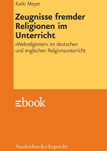 Zeugnisse fremder Religionen im Unterricht - Vandenhoeck ...