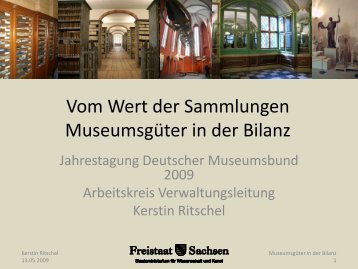 Vom Wert der Sammlungen Museumsgüter in der Bilanz