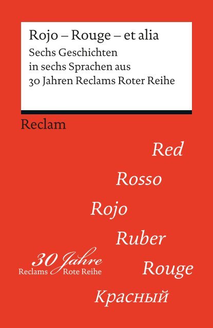 Rojo – Rouge – et alia. Sechs Geschichten in sechs ... - Reclam
