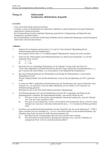 Übung 14 Elektrostatik Kondensator, Dielektrikum ... - Thomas Borer