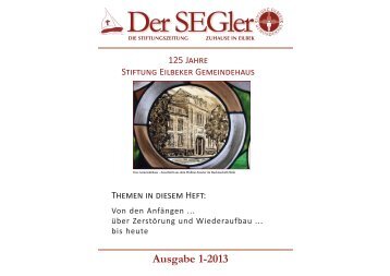 Der SEGler Ausgabe 14; 2013 [587.9 KByte] - Stiftung Eilbeker ...