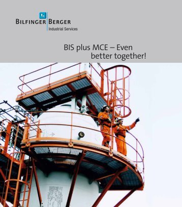 BIS plus MCE â Even better together! - Bilfinger Berger Industrial ...