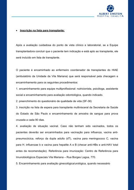 Protocolo de avaliação e cuidados no transplante intestinal e ...