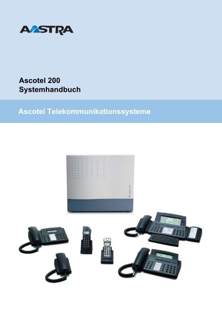 Ascotel Telekommunikationssysteme Ascotel 200 ... - Aastra