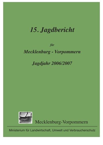 Vorpommern Jagdjahr 2006/2007 - Projekt Waschbär