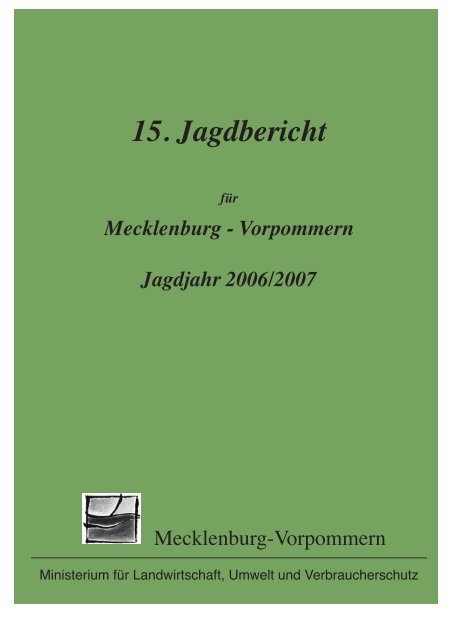 Vorpommern Jagdjahr 2006/2007 - Projekt Waschbär