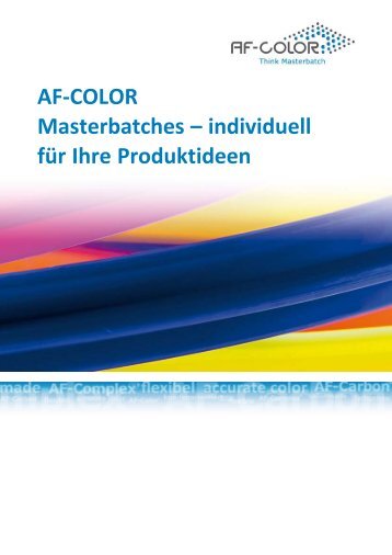 AF-COLOR Masterbatches – individuell für Ihre Produktideen