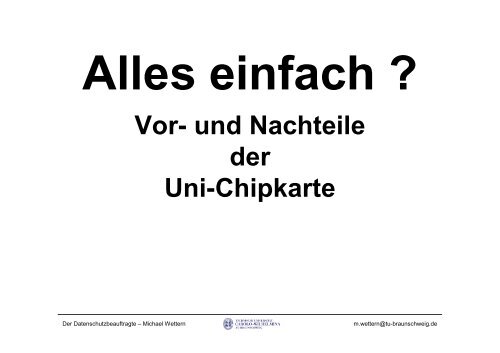 einfach? Vor- und Nachteile der Uni-Chipkarte - Technische ...