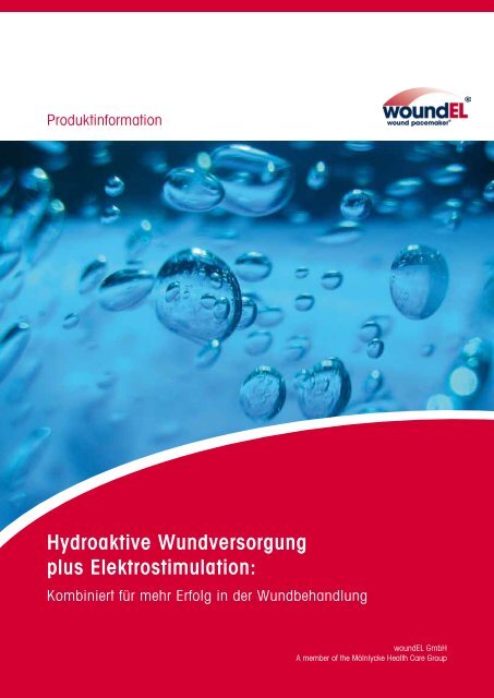 Hydroaktive Wundversorgung plus Elektrostimulation: - woundEL
