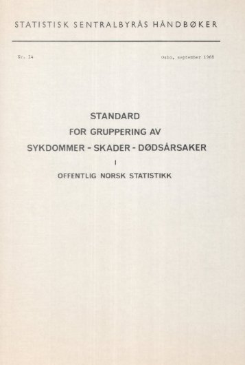 Standard for gruppering av sykdommer - Statistisk sentralbyrå