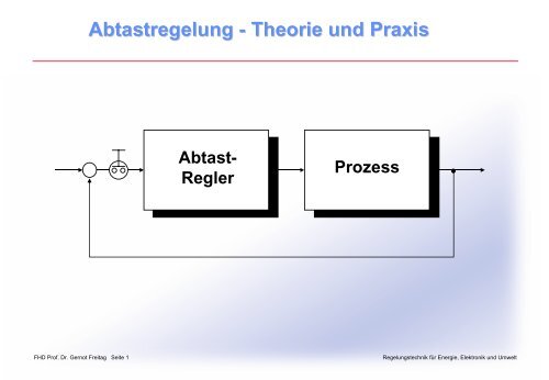 Abtastregelung - Theorie und Praxis - Dr. Freitag