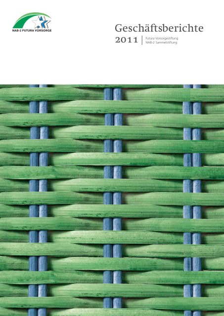 Geschäftsbericht 2011 - NAB-2 Futura Vorsorge