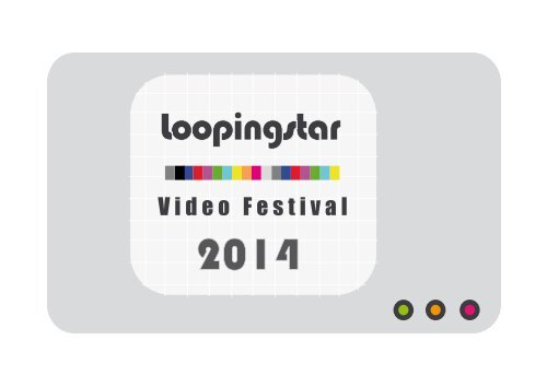 Loopingstar Videokunstfestival Katalog 2013