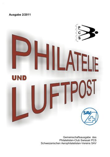 Ausgabe 2/2011 - Philatelisten-Club Swissair