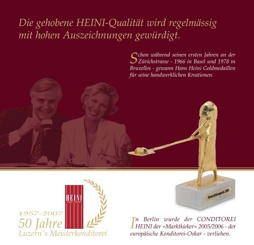 50 Jahre Tradition und Leidenschaft - HEINI Conditorei AG