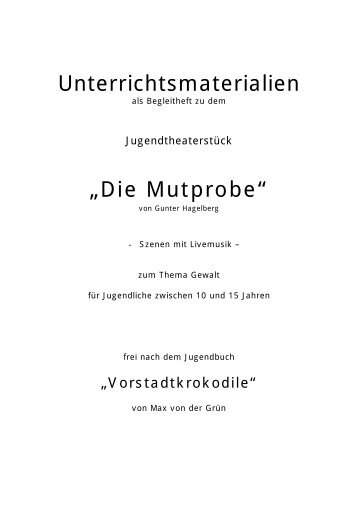 Unterrichtsmaterialien „Die Mutprobe“