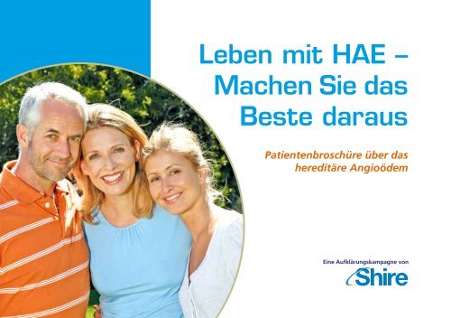 Patientenbroschüre HAE (PDF) - Shire Deutschland