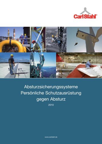 Absturzsicherungssysteme PSA 2010 - Carlstahl-nordgreif.com