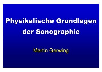 Physikalische Grundlagen der Sonographie (PDF ca. 1.0 Mb)