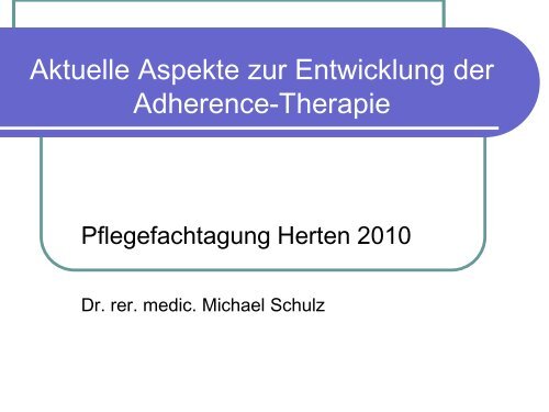 Verhandeln statt behandeln Adherence Therapie als pflegerische ...