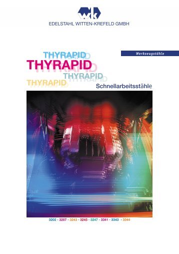 Schnellarbeitsstähle: Thyrapid