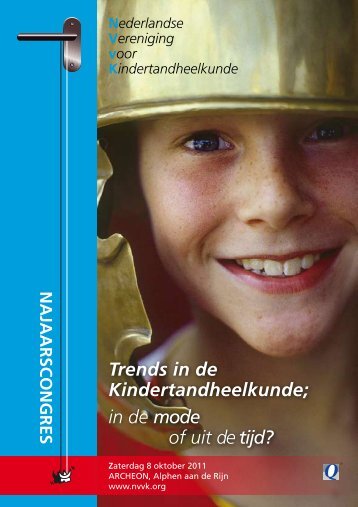 INfORMATIE - Nederlandse Vereniging voor Kindertandheelkunde