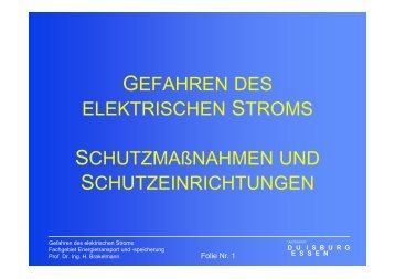 Gefahren des elektrischen Stromes - University Duisburg-Essen