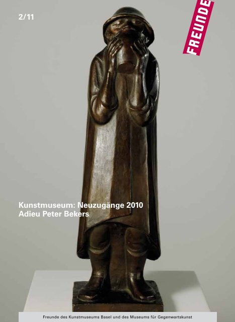 Mitgliedermagazin 2-11 - Freunde des Kunstmuseums Basel und ...