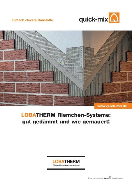 LOBATHERM Riemchen-Systeme: gut gedämmt und ... - Quick-Mix
