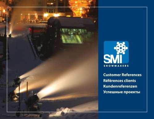 Customer Reference Book 2009 - Snow Machines, Inc.