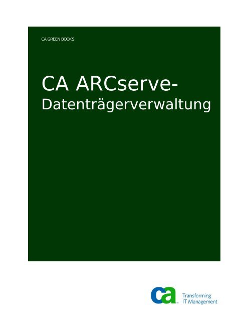 CA ARCserve-Datenträgerverwaltung