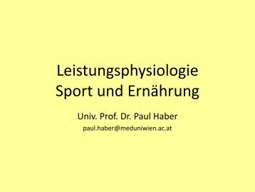 Leistungsphysiologie / Sport und Ernährung - Univ. Prof. Dr. Paul ...