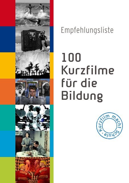 Empfehlungsliste 100 Kurzfilme für die Bildung - AG Kurzfilm