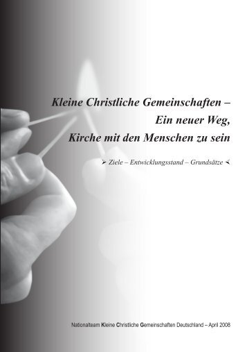 Kleine Christliche Gemeinschaften – Ein neuer Weg, Kirche ... - Missio