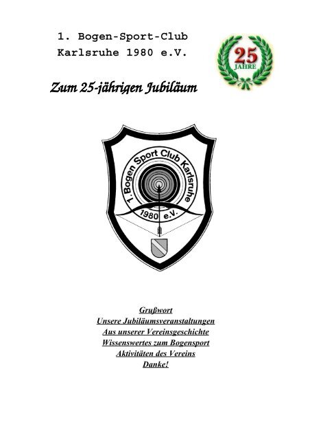 Das Jubiläumsheft - 1. Bogen-Sport-Club Karlsruhe 1980 eV