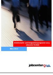 Arbeitsmarkt- und Integrationsprogramm 2013 Jobcenter Krefeld ...