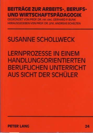 Lernprozesse in einem handlungsorientierten beruflichen Unterricht ...