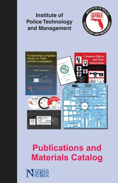 Publications and Materials Catalog - Institute of Police Technology ...