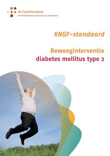 KNGF-standaard Beweeginterventie diabetes mellitus type 2 - NDF ...