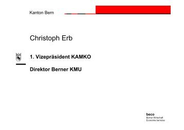 Folienreferat Christoph Erb, Vizepräsident KAMKO - Kanton Bern