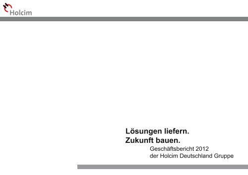 Geschaftsbericht 12 Der Holcim Deutschland Gruppe