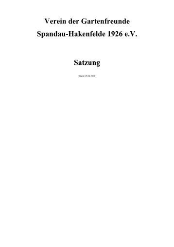 Verein der Gartenfreunde Spandau-Hakenfelde 1926 e.V. Satzung
