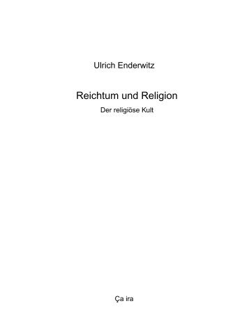 Reichtum und Religion, Der religiöse Kult